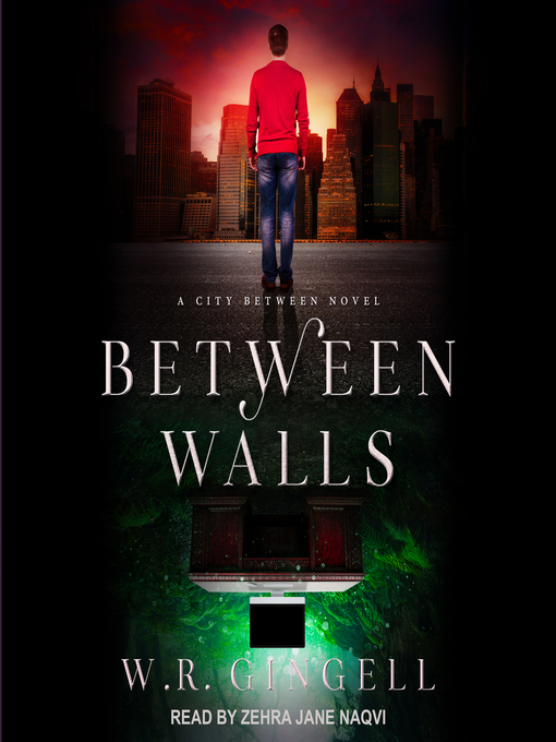 Title details for Between Walls by W.R. Gingell - Available